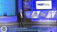 Thumbnail image of Dr. Howard Kunreuther's PrepTalk