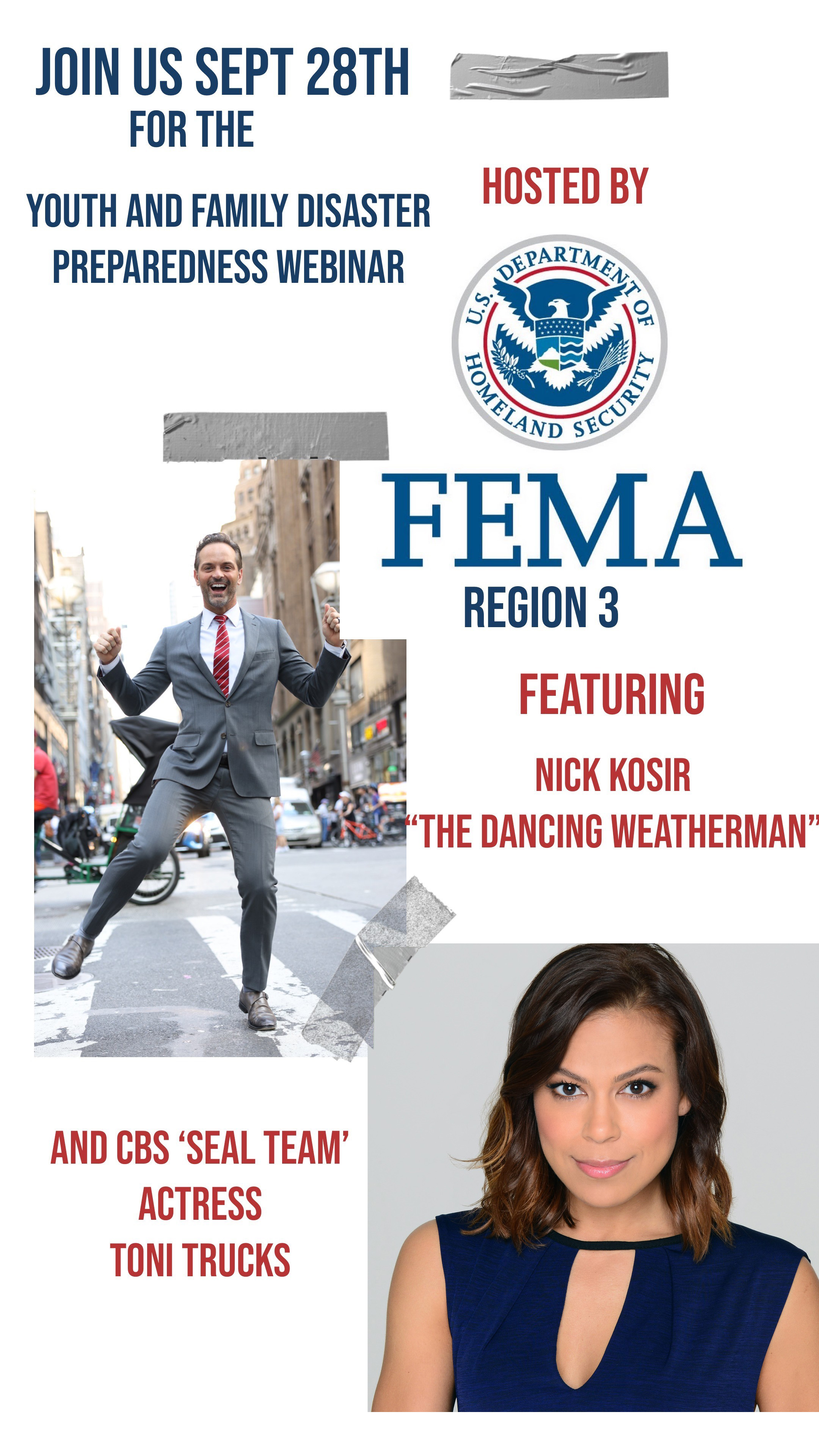 Join us Sept. 28th for the Youth & Family Preparedness Webinar Hosted By FEMA Region 3 Featuring Nick Kosir the Dancing Weatherman and Toni Trucks, Actress. 
