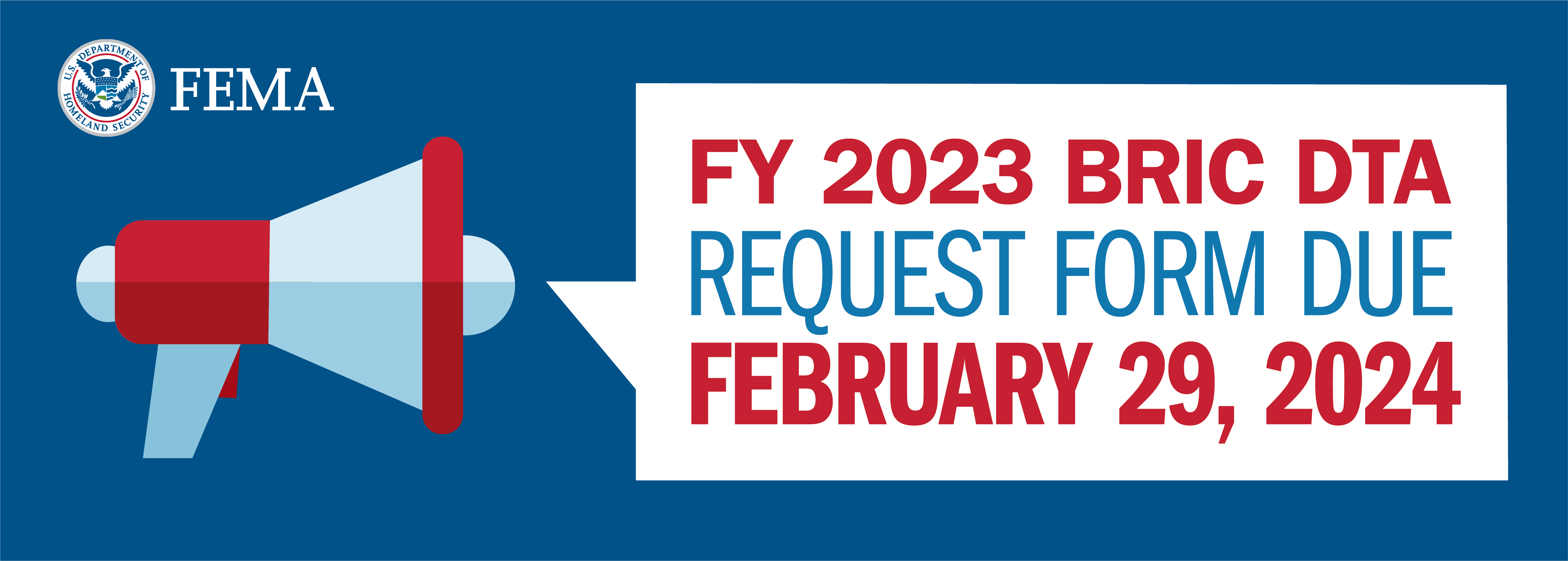 Fiscal Year 2023 BRIC DTA Request Form Due February 29, 2024