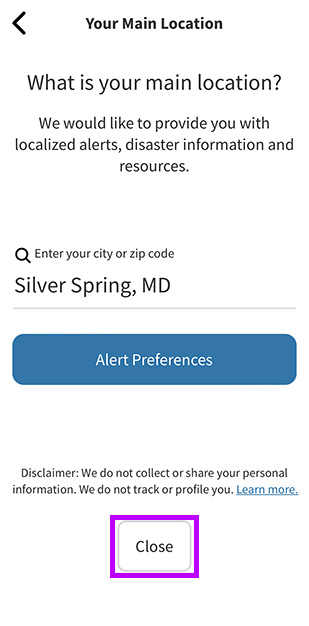 Your Main Location screen. “Close” button at bottom highlighted.