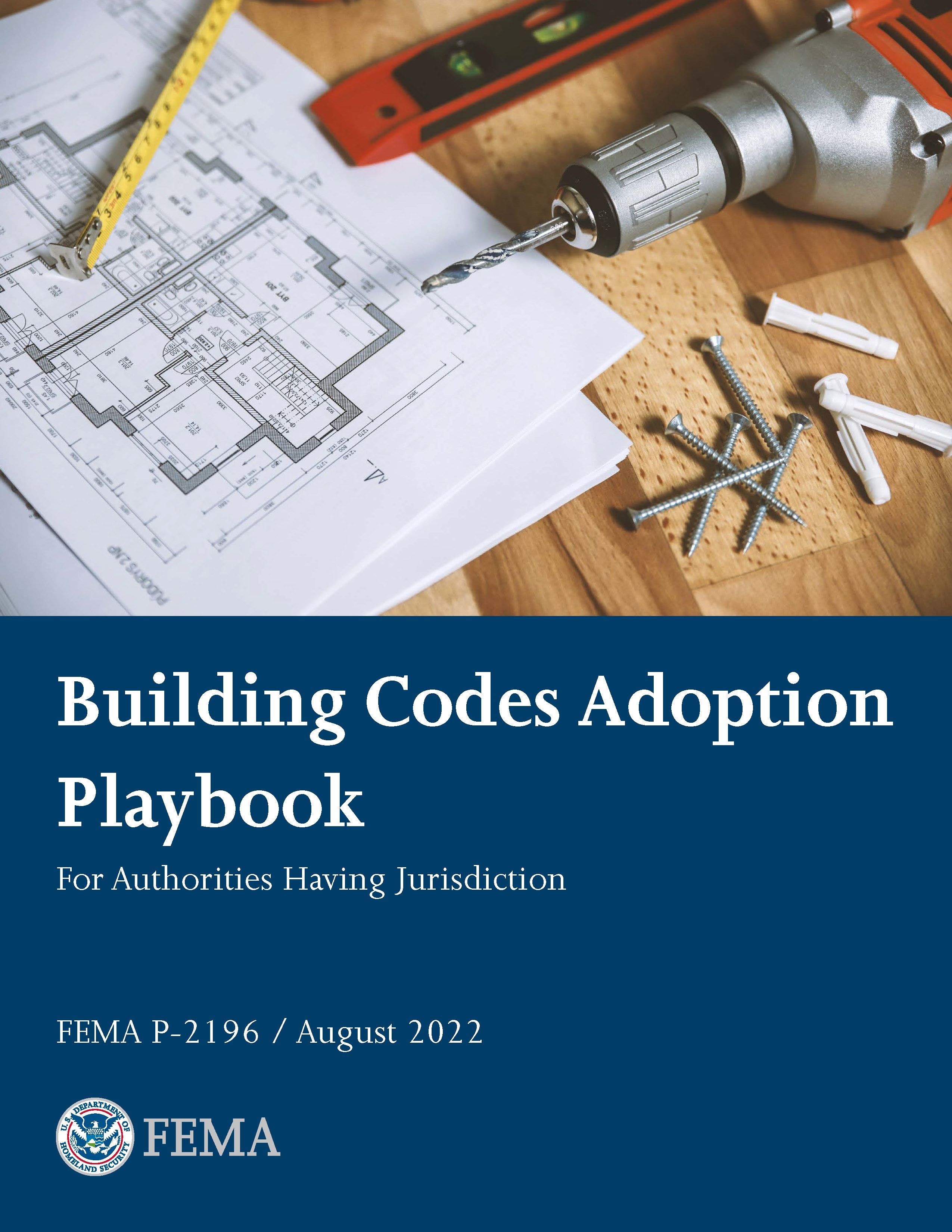 Top half of the image shows blueprints and construction tools. Text in the bottom half reads "Building Codes Adoption Playbook for Authorities having jurisdiction", FEMA P-2196/August 2022.