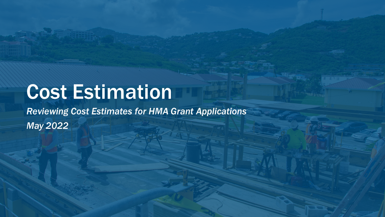 Cost Estimation - Reviewing Cost Estimates for HMA Grant Applications 