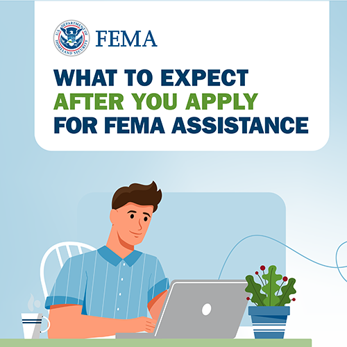 What to expect after you apply for FEMA Assistance Graphic