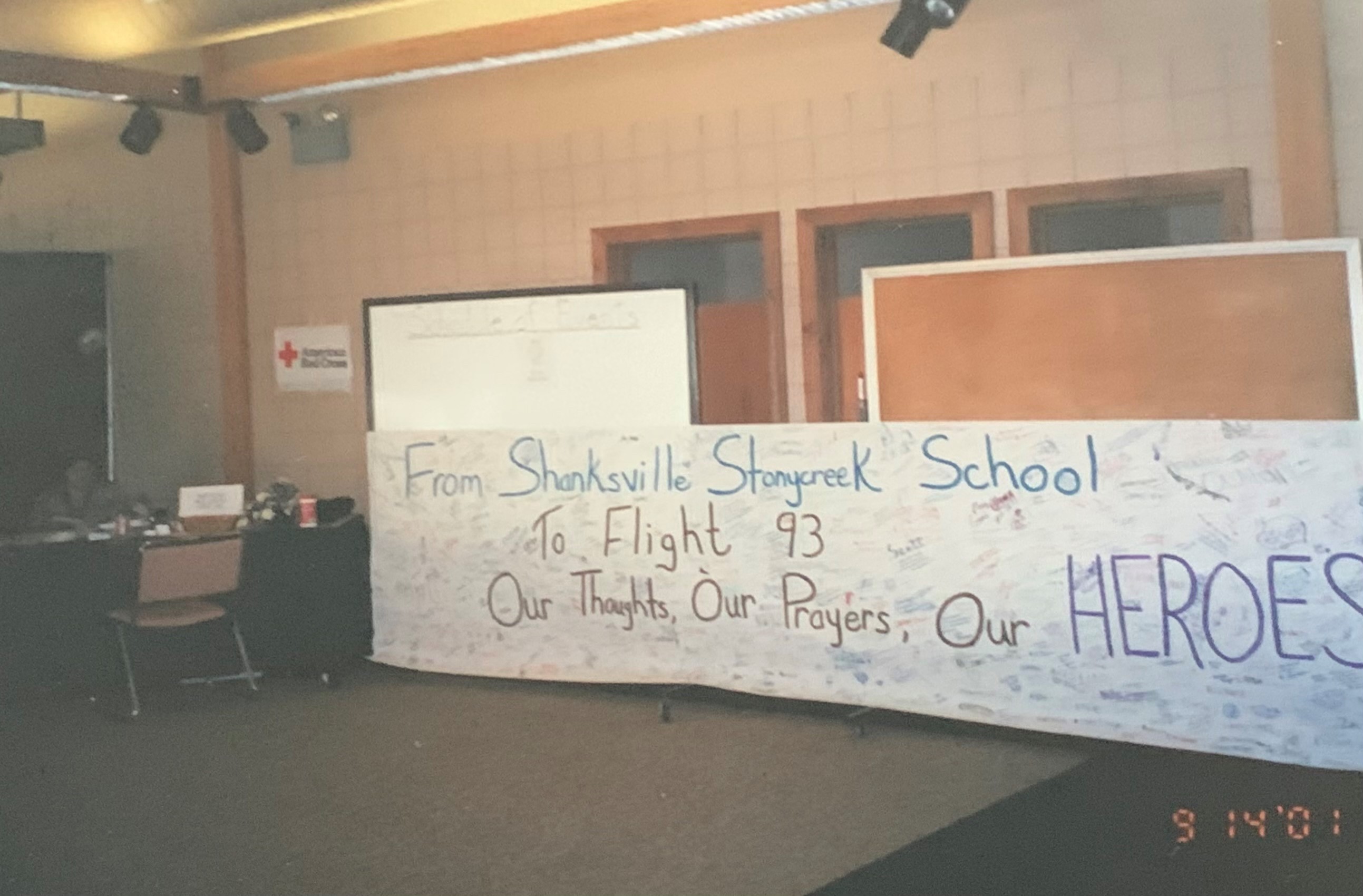 Large signed poster at an elemetary school: From Shanksville Stonycreek to Flight 93, Our Thoughts and Prayers, Our HEROES