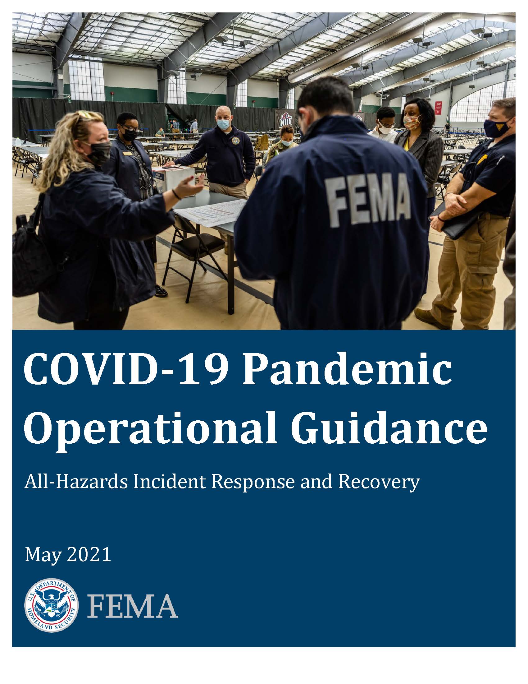 COVID-19 Pandemic Operational Guidance All-Hazards Incident Response and Recovery | May 2021