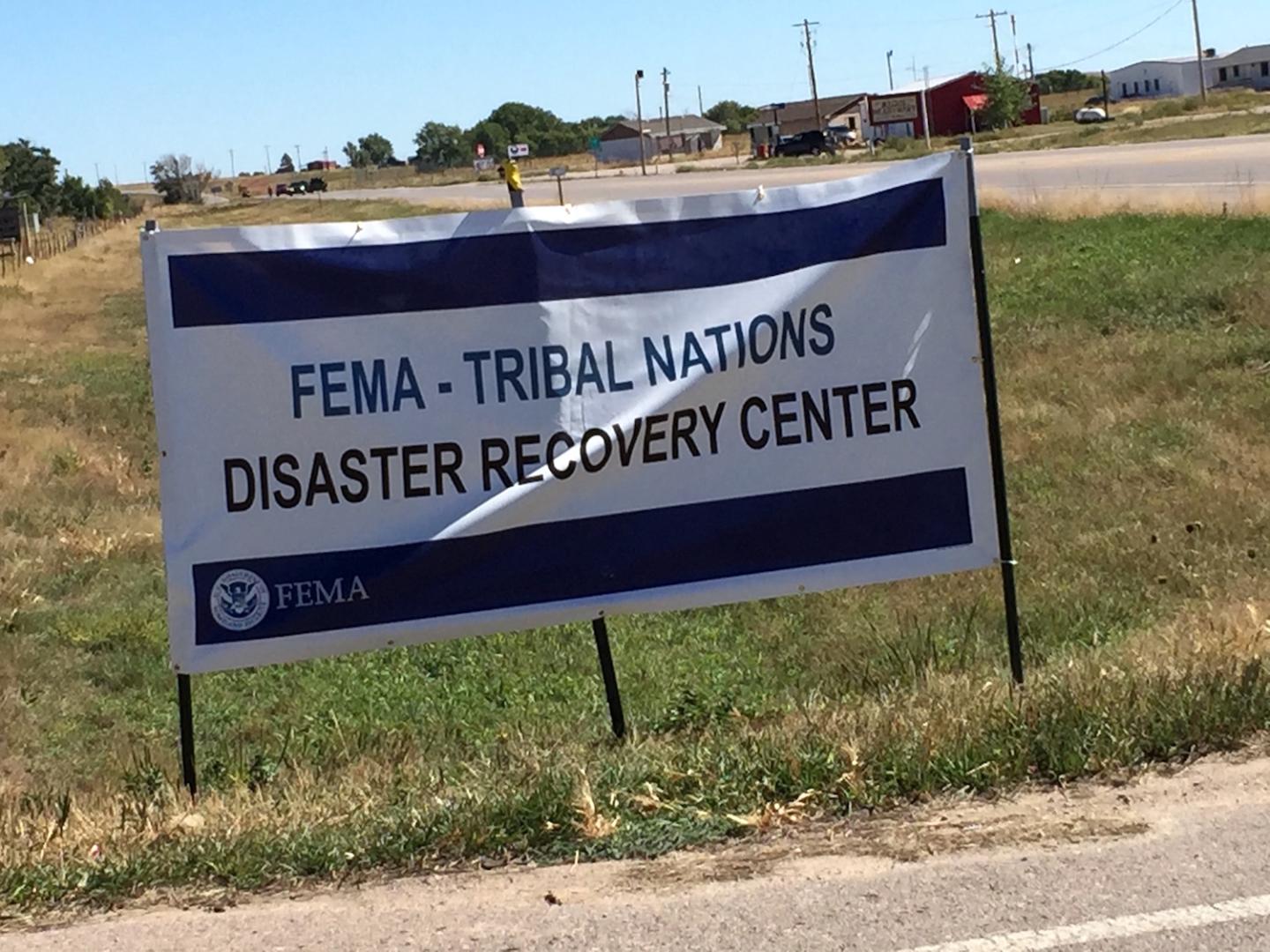 FEMA & Tribal Nations - Disaster Recovery Center sign in town