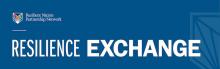 This graphic's includes a blue background with text that says Resilient Nation Partnership Network Resilience Exchange
